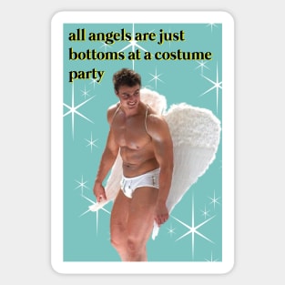 All Angels Are Just Bottoms At A Costume Party (Queer Greeting Card) Sticker